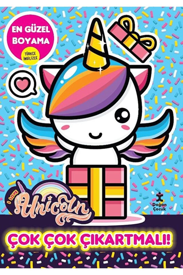 I Love Unicorn En Güzel Boyama Çok Çok Çıkartmalı! / Kolektif / Doğan Çocuk / 9786254163258