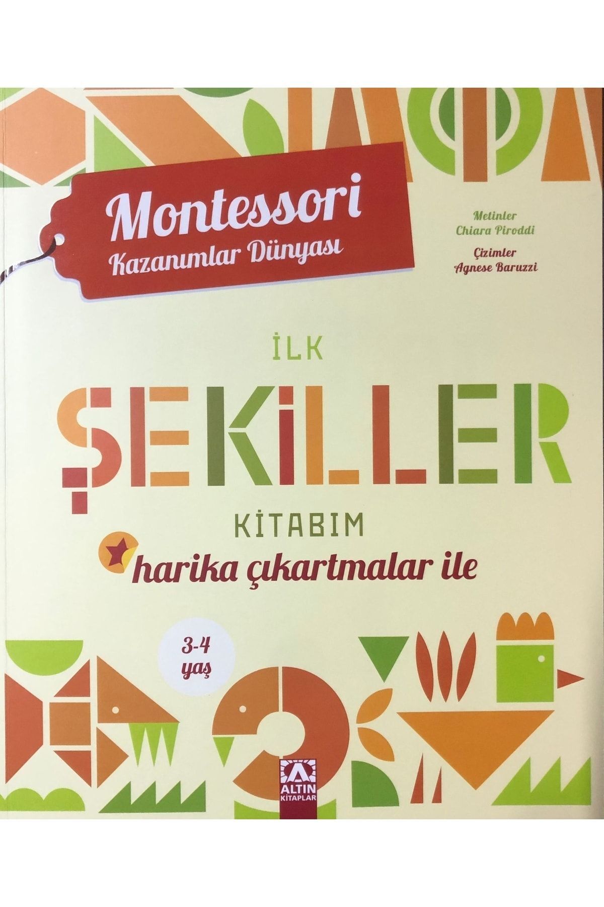Montessori Kazanımlar Dünyası - Ilk Şekiller Kitabım