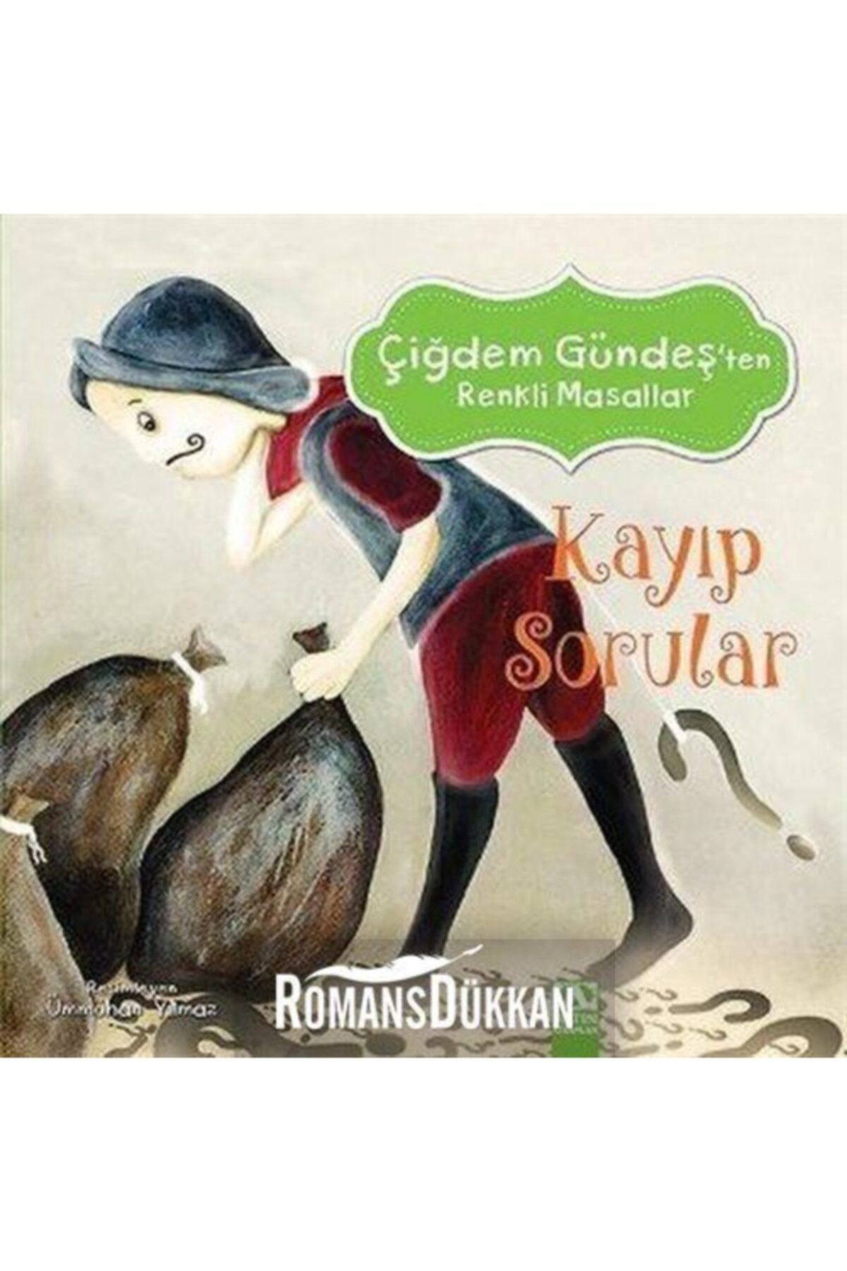 Kayıp Sorular & Çiğdem Gündeş'ten Renkli Masallar